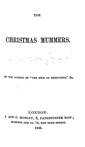 The Christmas Mummers by Charlotte Mary Yonge