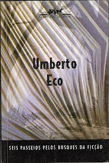 Seis passeios pelos bosques da ficção by Umberto Eco