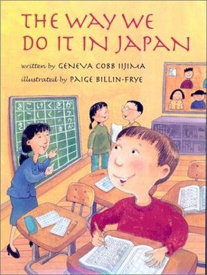 The Way We Do It in Japan by Geneva Cobb Iijima, Paige Billin-Frye