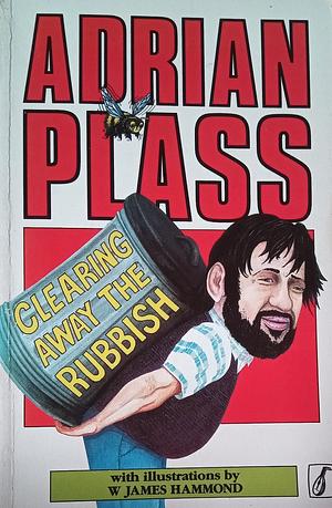 Clearing Away the Rubbish by Adrian Plass