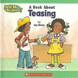 Teasing by John Costanza, Joy Berry