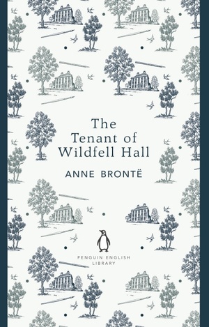 The Tenant of Wildfell Hall by Anne Brontë