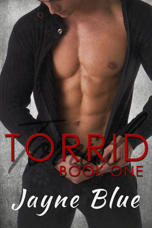 Torrid by Jayne Blue