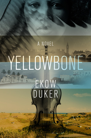 Yellowbone by Ekow Duker