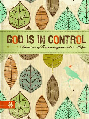 God is in Control: Promises of encouragement and hope by Ellie Claire