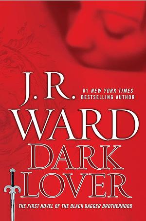 Dark Lover by J.R. Ward