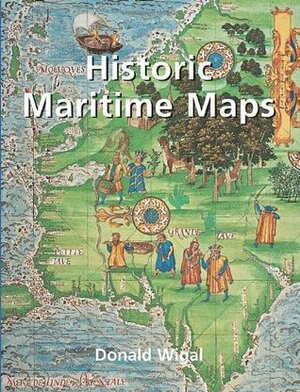 Historic Maritime Maps by Donald Wigal