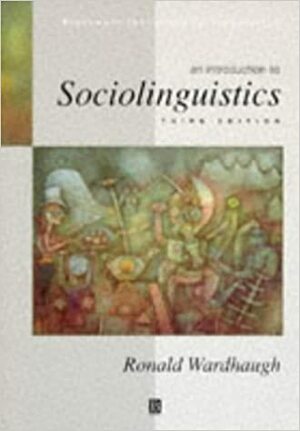 Introduction to Sociolinguistics by Ronald Wardhaugh