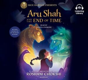 Aru Shah and the End of Time by Roshani Chokshi