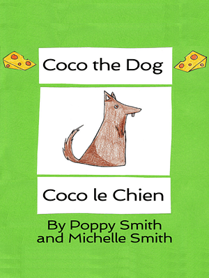 Coco the Dog by Michelle Smith