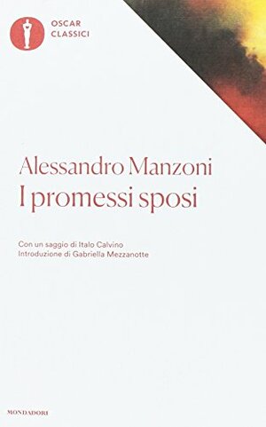 I promessi sposi by Gabriella Mezzanotte, Alessandro Manzoni, Italo Calvino