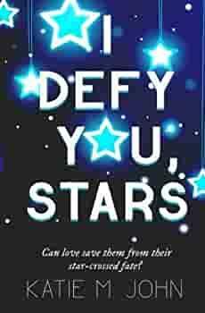 I Defy You, Stars by Katie John