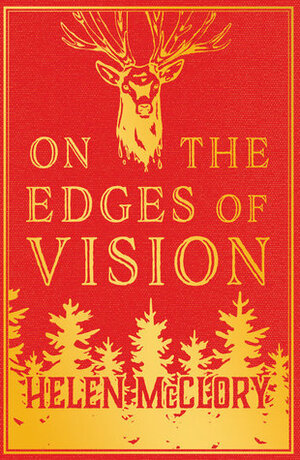 On the Edges of Vision by Helen McClory