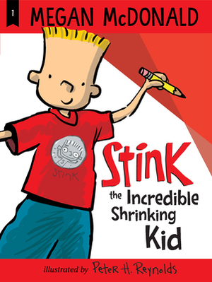 Stink: The Incredible Shrinking Kid by Megan McDonald