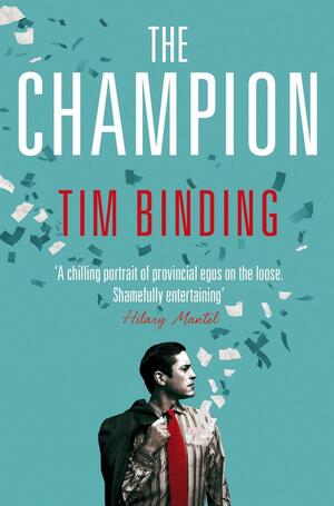 The Champion by Tim Binding