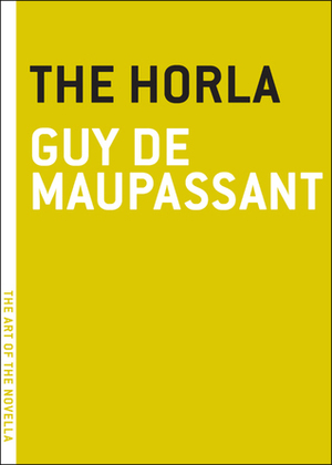 The Horla by Charlotte Mandell, Guy de Maupassant