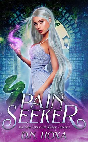 Pain Seeker by D.N. Hoxa