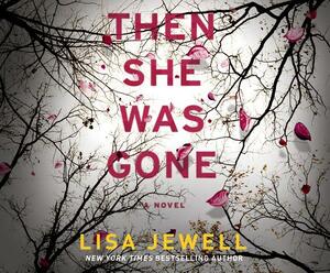 Then She Was Gone by Lisa Jewell