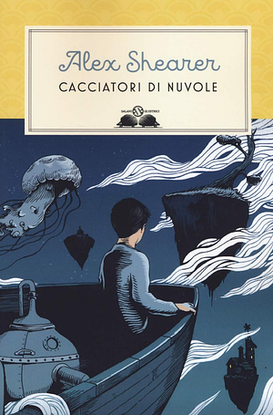 Cacciatori di nuvole by Alex Shearer