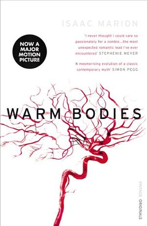 Warm Bodies by Isaac Marion