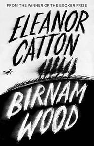 Birnam Wood by Eleanor Catton