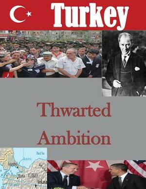 Thwarted Ambition by National Defense University Institute