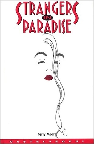Strangers in Paradise Volume 2: I Dream of You 1 by Terry Moore