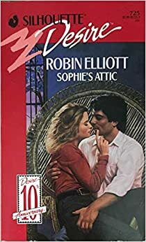 Sophie's Attic by Robin Elliott