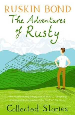 The Adventures of Rusty : Collected Stories by Ruskin Bond