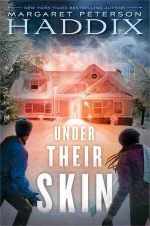 Under Their Skin, Volume 1 by Margaret Peterson Haddix