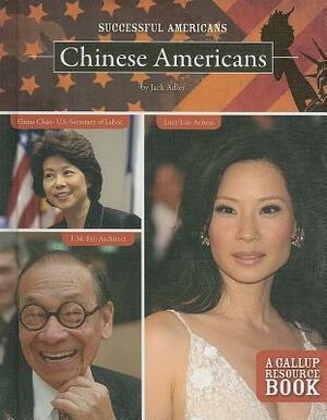 Chinese Americans by Jack Adler