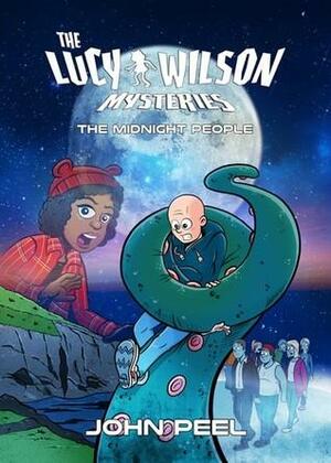 The Lucy Wilson Mysteries: The Midnight People by Steve Beckett, John Peel