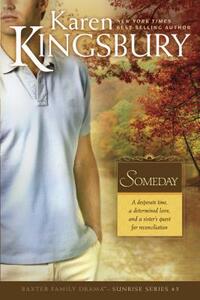 Someday by Karen Kingsbury