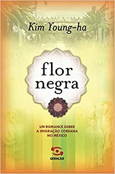 Flor negra by Young-Ha Kim