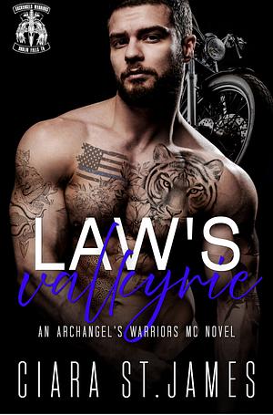 Law's Valkyrie  by Ciara St. James