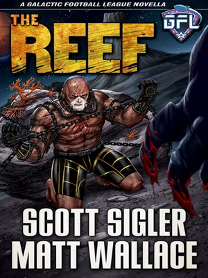 The Reef by Matt Wallace, Scott Sigler
