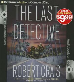 The Last Detective by Robert Crais