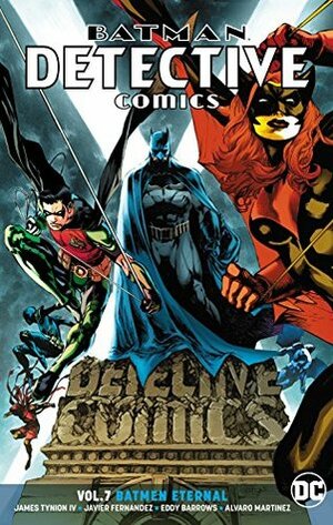 Batman: Detective Comics, Volume 7: Batmen Eternal by Phillip Briones, Eddy Barrows, Alvaro Martinez, James Tynion IV, Scot Eaton, Javier Fernández