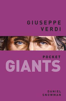 Pocket Giants: Verdi by Daniel Snowman
