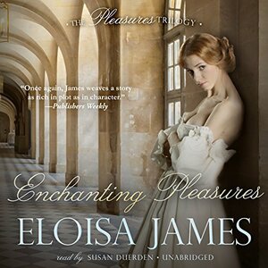 Enchanting Pleasures by Eloisa James