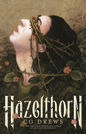 Hazelthorn by C.G. Drews