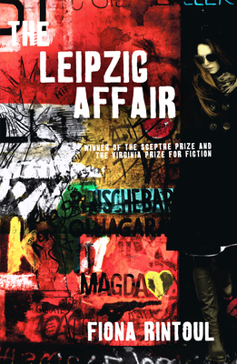 The Leipzig Affair by Fiona Rintoul