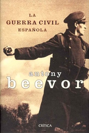La guerra civil española by Antony Beevor