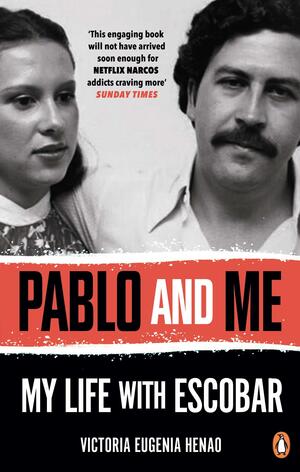 Mrs Escobar: My life with Pablo by Andrea Rosenberg, Victoria Eugenia Henao