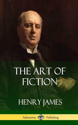 The Art of Fiction (Hardcover) by Henry James