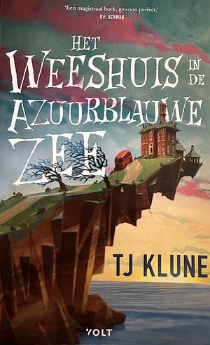 Het weeshuis in de azuurblauwe zee by TJ Klune