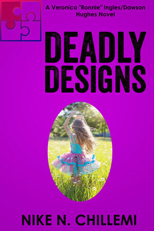 Deadly Designs by Nike N. Chillemi