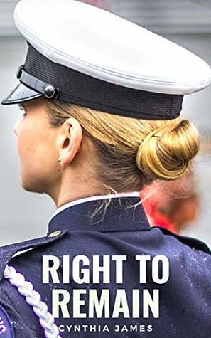Right to Remain by Cynthia James, Cynthia James