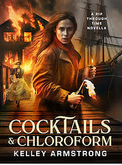 Cocktails and Chloroform by Kelley Armstrong