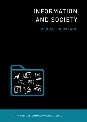 Information and Society by Michael Buckland